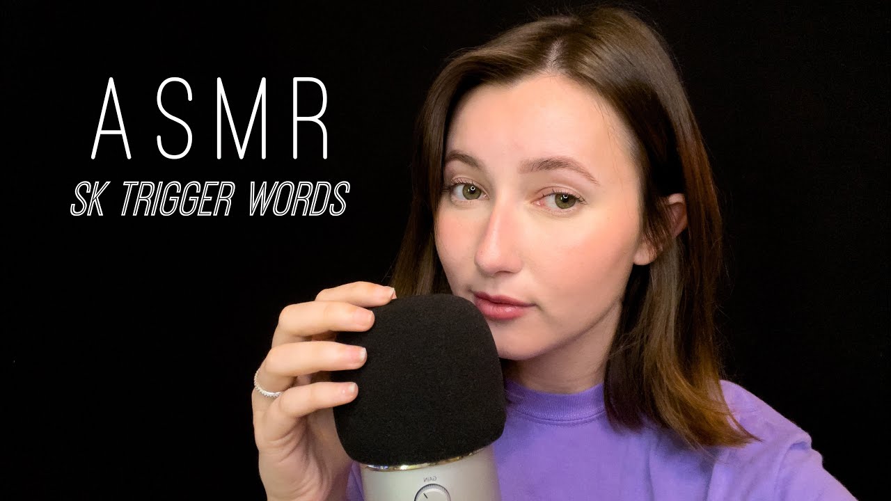 ASMR || “SK” Trigger Words Assortment!