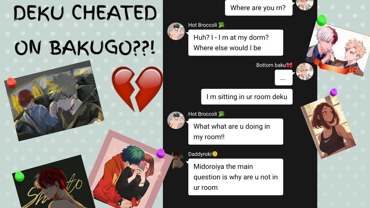 Deku cheated on bakugo? || BNHA texting story || Todobaku