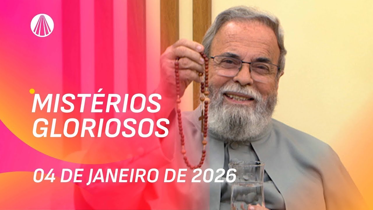 Terço de Aparecida com Pe. Antonio Maria - 04 de janeiro de 2026 [Mistérios Gloriosos]
