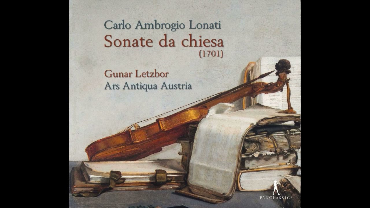 Carlo Ambrogio Lonati (c.1645&ndash;c.1712)- Sonate da chiesa [Gunar Letzbor]