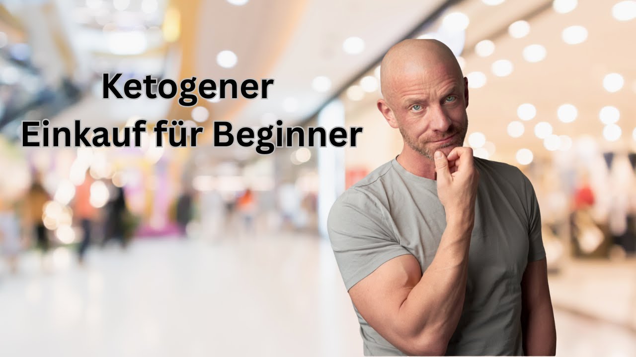 Du willst Keto starten? Lass uns einkaufen gehen!