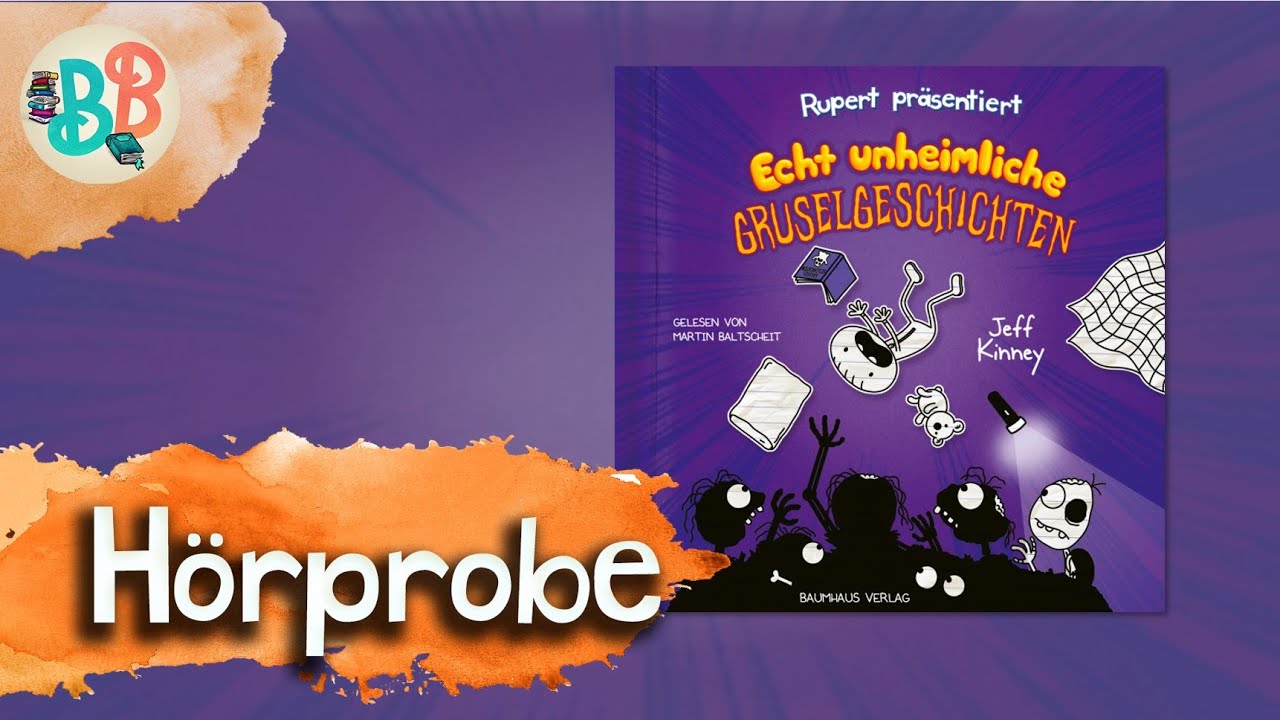 Hörprobe: Rupert präsentiert: Echt unheimliche Gruselgeschichten | Jeff Kinney | BuchstabenBande