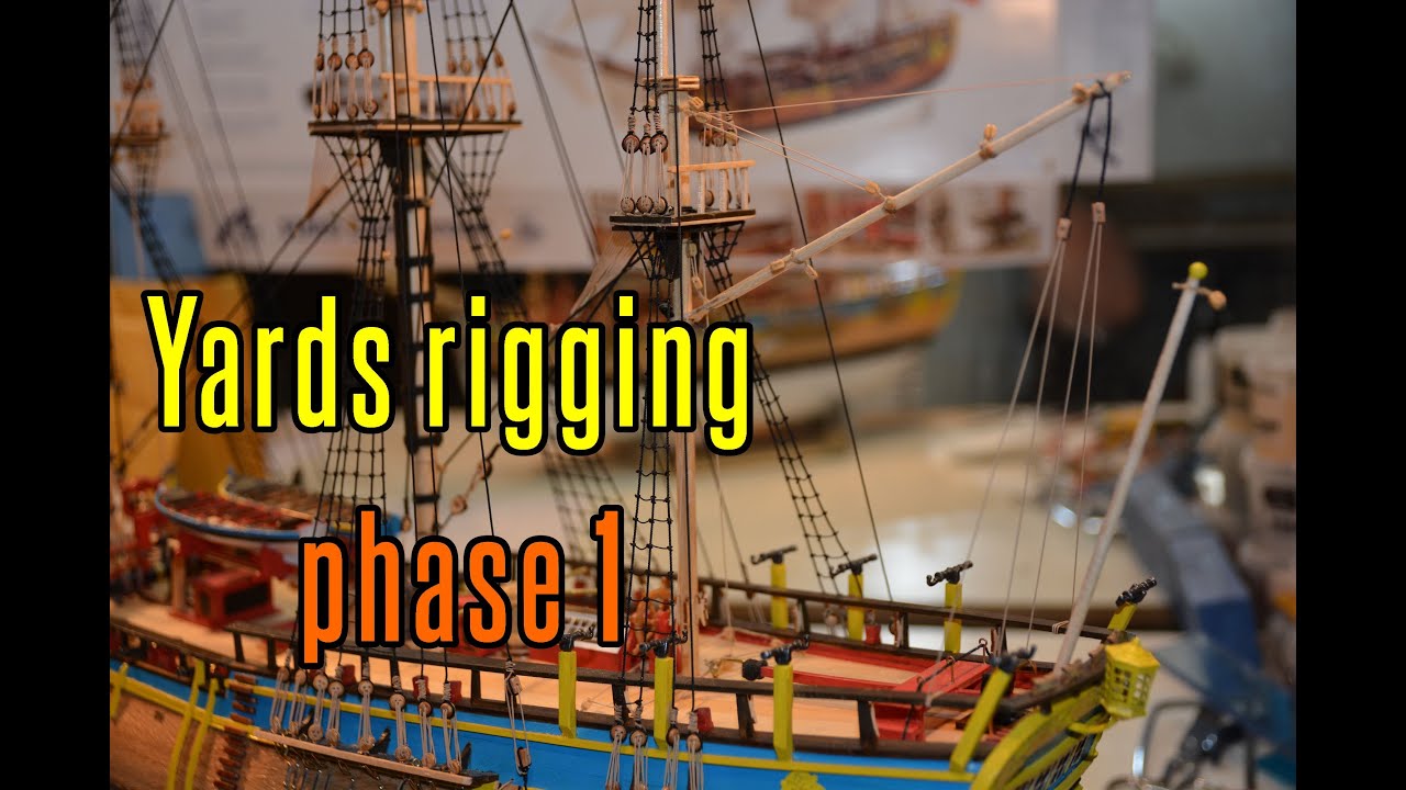 HMS Endeavour - part 44 Yards Rigging (phase 1)