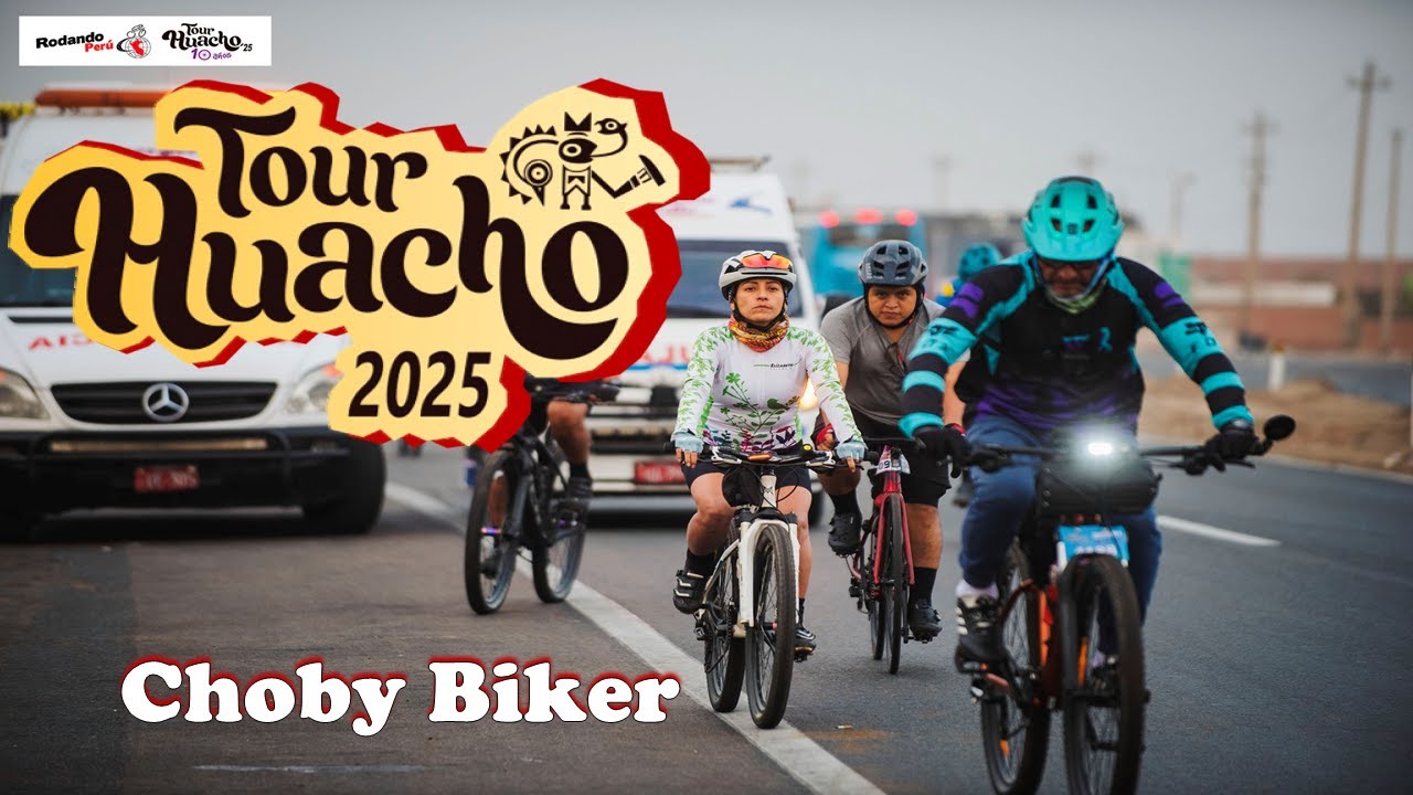 TOUR HUACHO 2025 - CHOBY BIKER