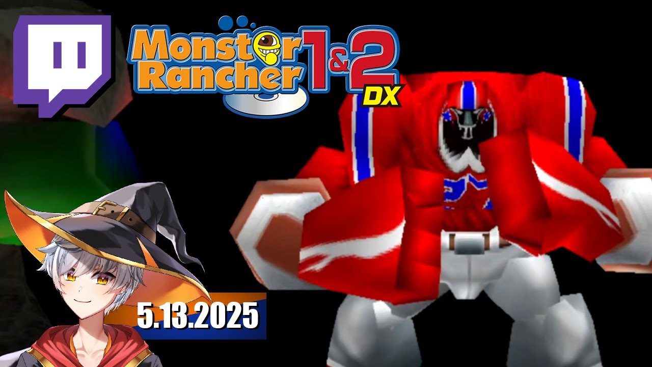 Monster Rancher 2 DX w/ @MasaeAnela  | 5.13.2025