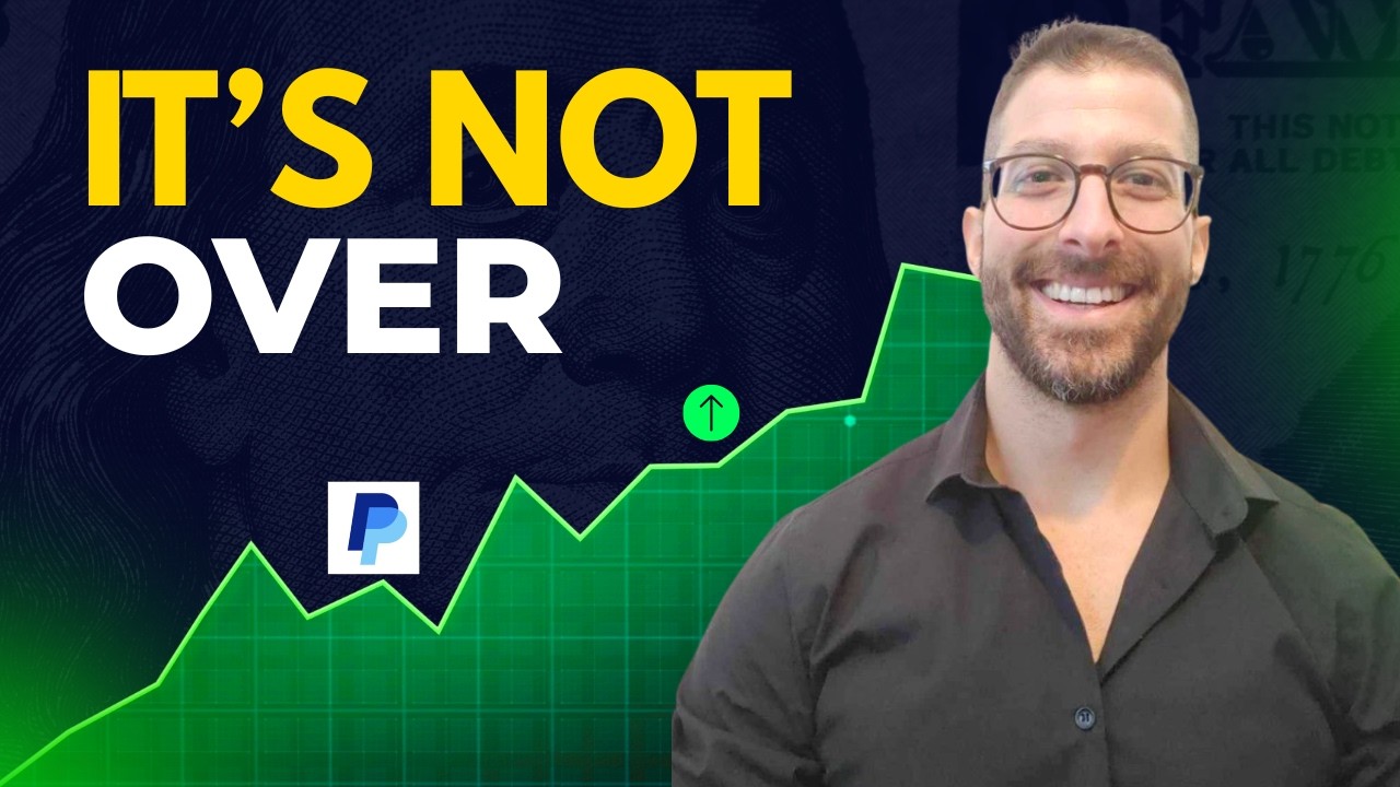 PayPal Is Not Over — Here’s Why I’m Still Bullish