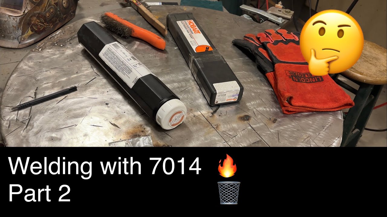 How to weld with 7014: Second attempt