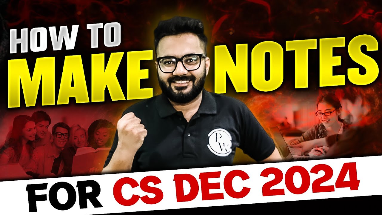 How to makes notes?🤔🤔 Most Imp for CS Exe Dec 2024