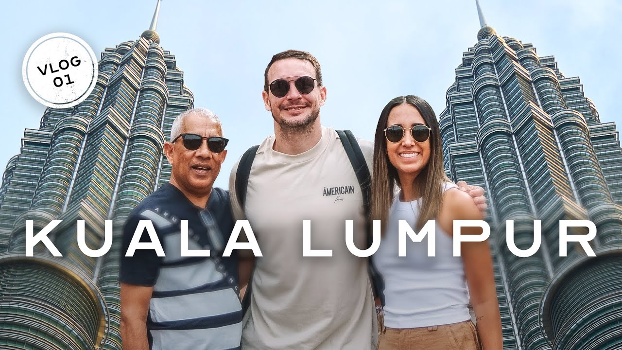 Travels With My Dad Ep.01 | We're in MALAYSIA! Kuala Lumpur Exploring