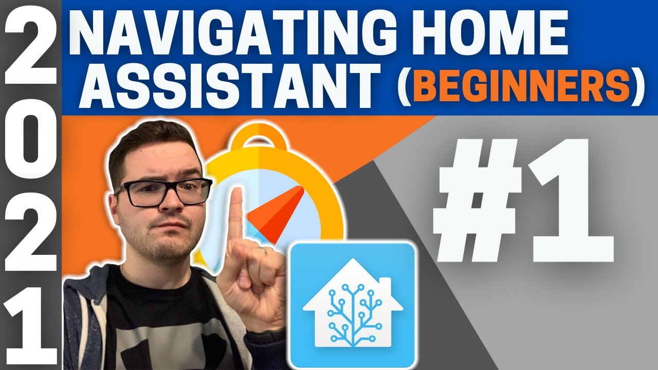 Navigating Home Assistant #1 (BEGINNERS)