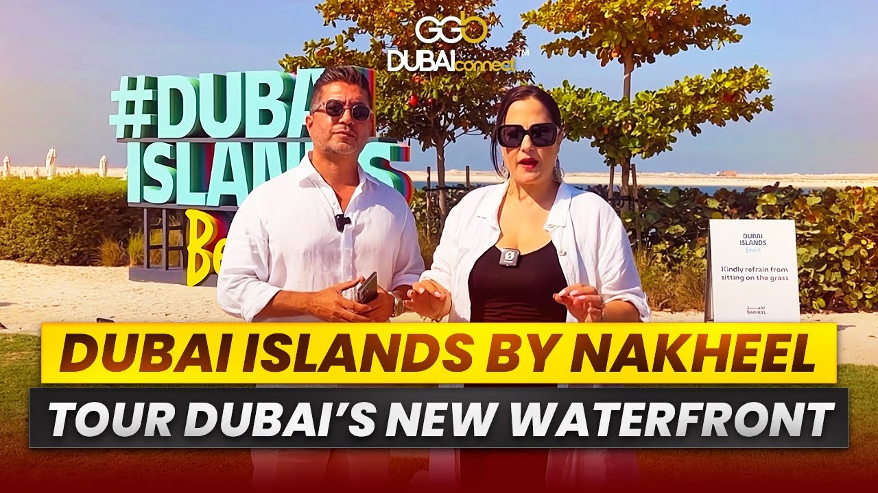 Explore Dubai Islands with GG Benitez | Nakheel Real Estate