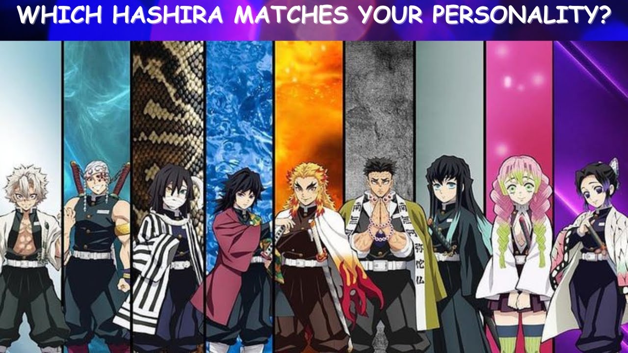 Which Hashira Matches your Personality?