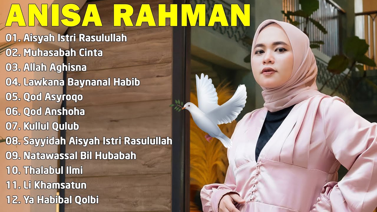 Anisa Rahman || Album Terbaik 2024 || Aisyah Istri Rasulullah || Lagu Rohani Paling Menyentuh Hati