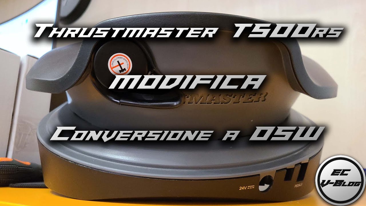Modifica Thrustmaster T500rs - Conversione OSW