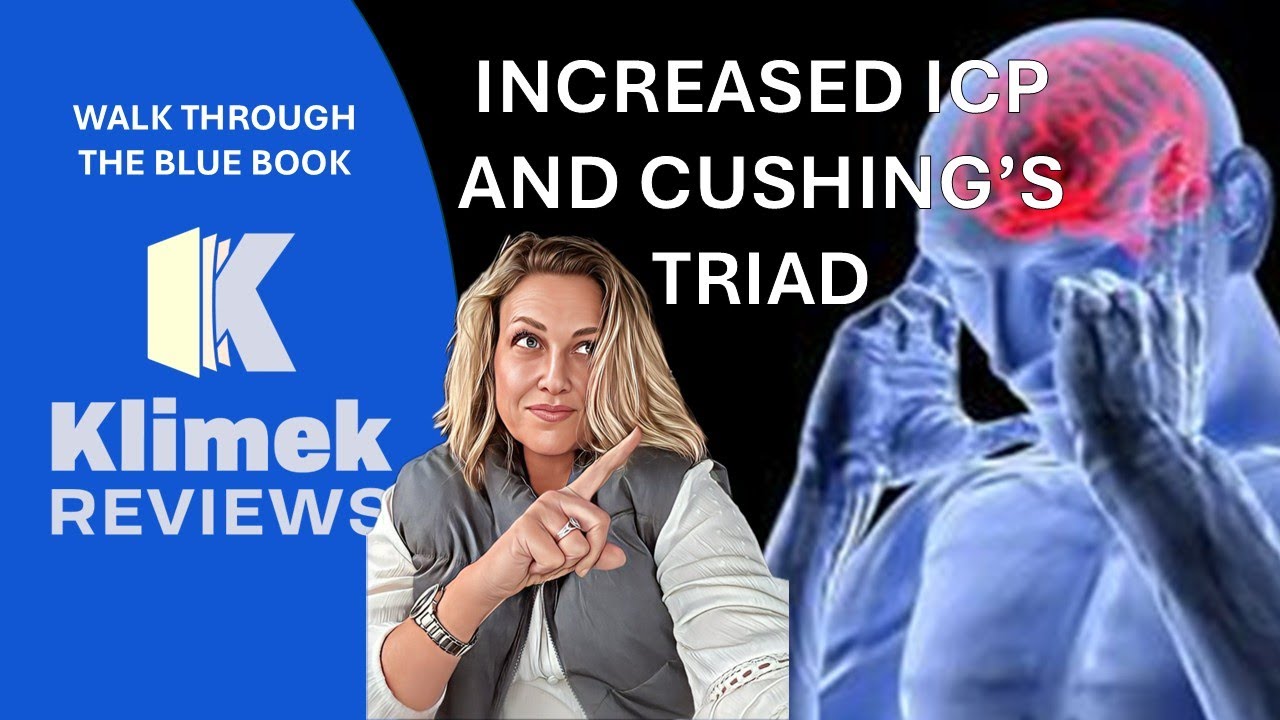NCLEX PREP: INCREASED ICP AND CUSHINGS TRIAD