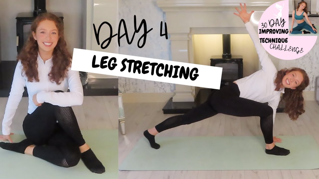 DAY 4 | 30 DAY IMPROVING TECHNIQUE CHALLENGE | LEG STRETCHING - for straight, flexible, high legs!