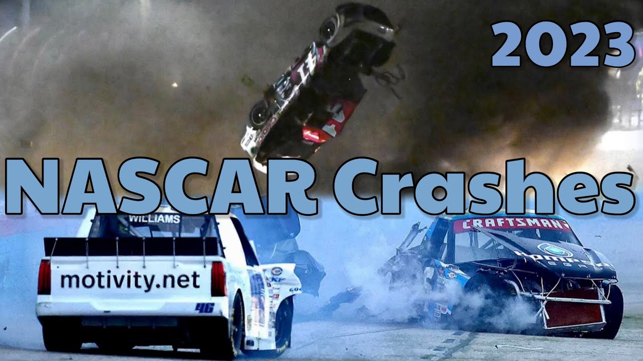 2023 NASCAR Crash Compilation - Hell Yeah