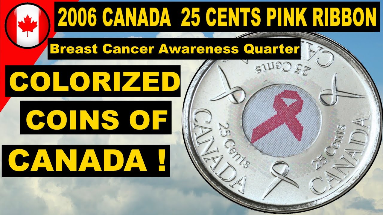 2006 Canada  25 Cents Pink Ribbon Cancer Awareness Quarter