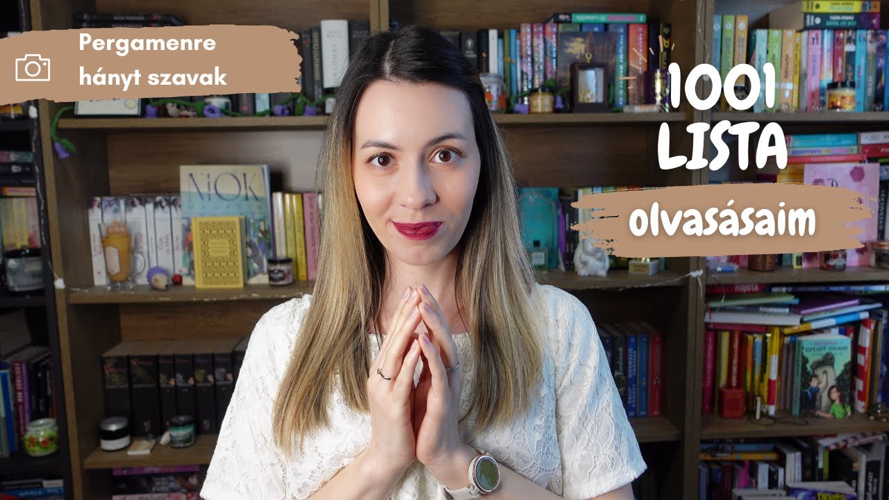 1001 listás olvasmányaim | Pergamenre hányt szavak