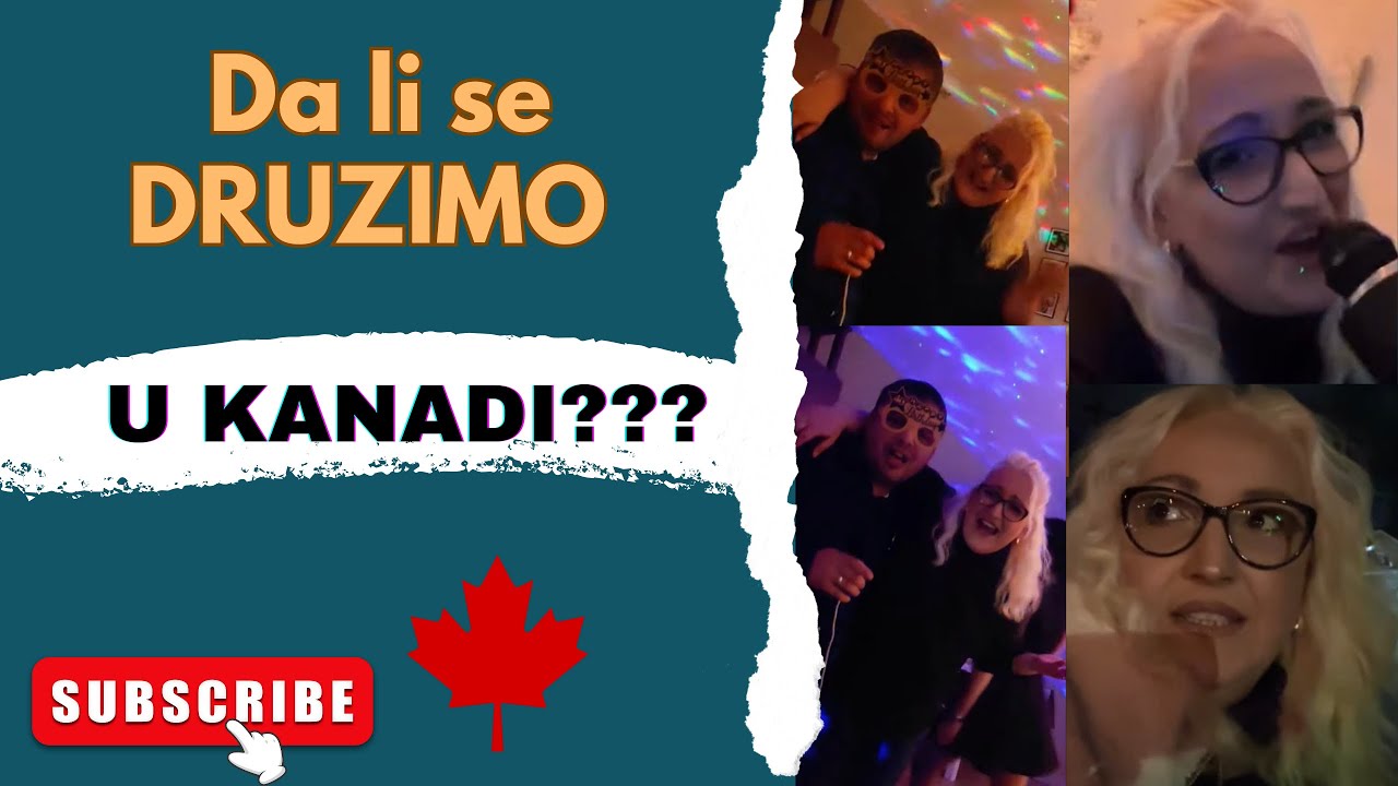 Da li se DRUZIMO u Kanadi i KAKO??? Socijalni zivot 🇨🇦