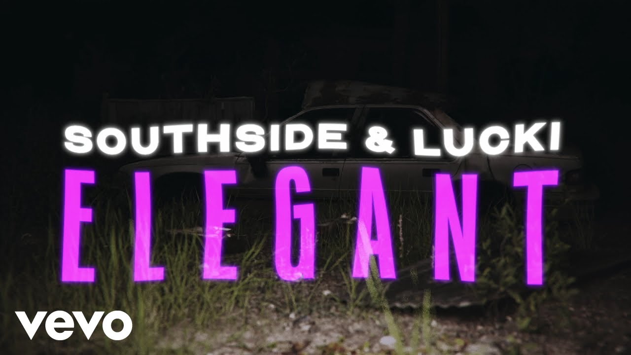 Southside, LUCKI - Elegant (Official Visualizer)