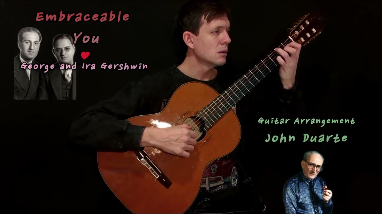 Embraceable You / Gershwin / arr. Duarte 