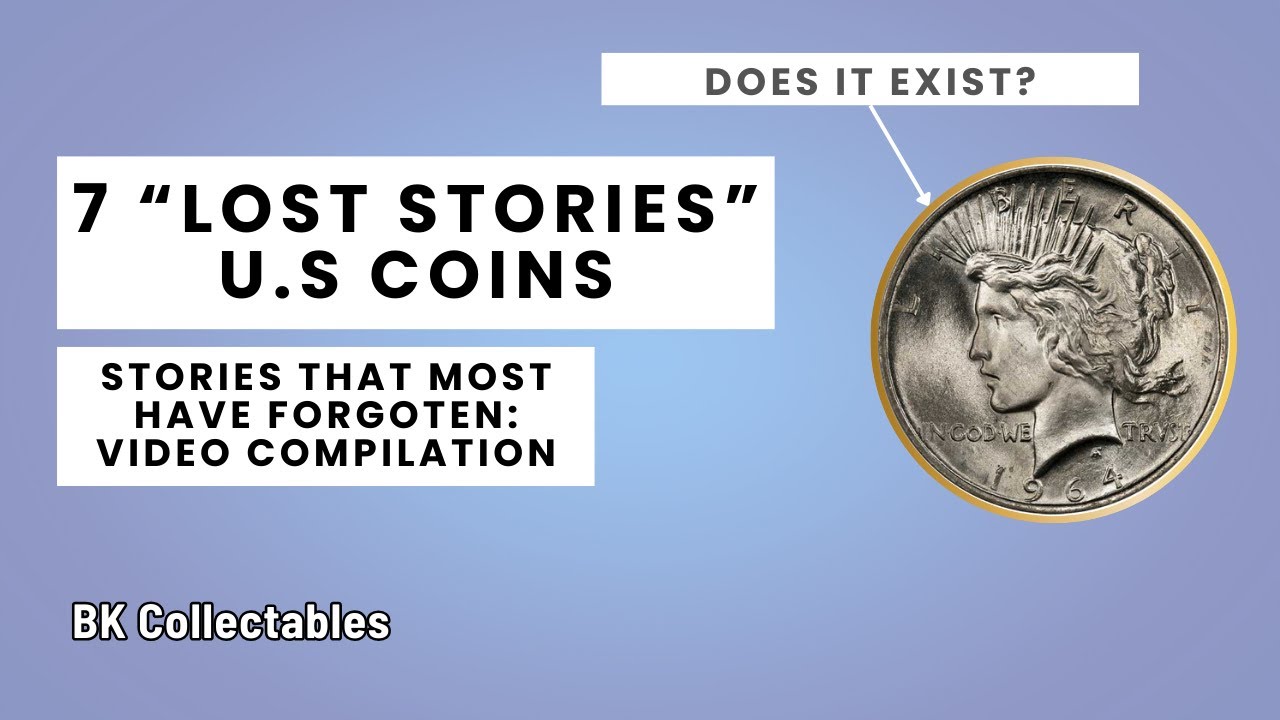 1 hour u.s. coin and currency “lost stories” 7 video compilation 