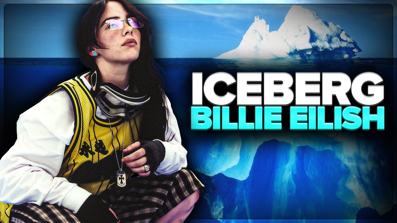 Iceberg Billie Eilish
