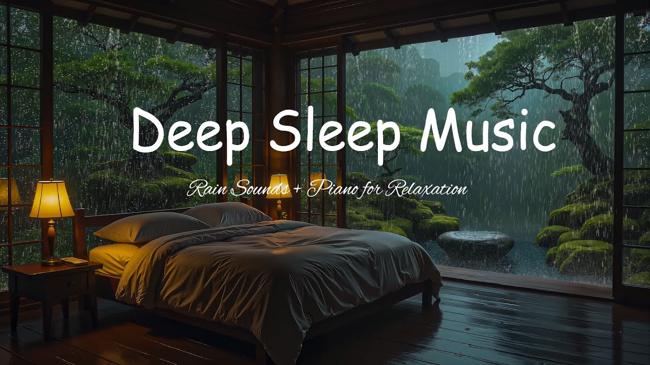 Rain Sounds & Relaxing Sleep Music 🌙 Healing Piano for Deep Sleep, Anxiety & Stress Relief