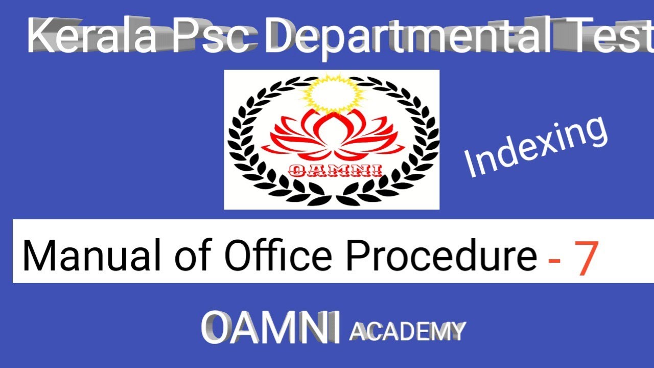 Kerala Psc departmental test classes/MOP - Manual of office procedure class-7/ Indexing & Pre. Q & A