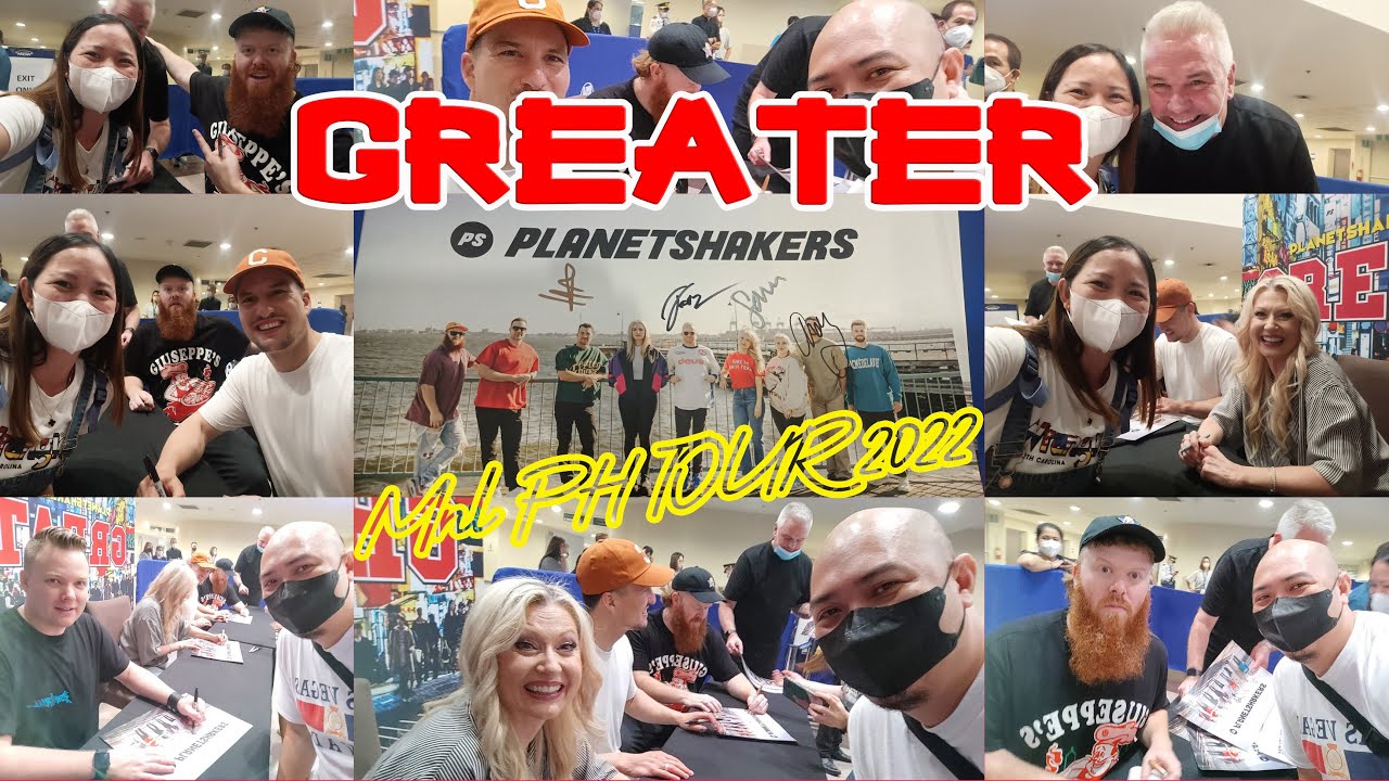 PLANETSHAKERS Greater Album Tour | LIVE in Manila Ph 2022