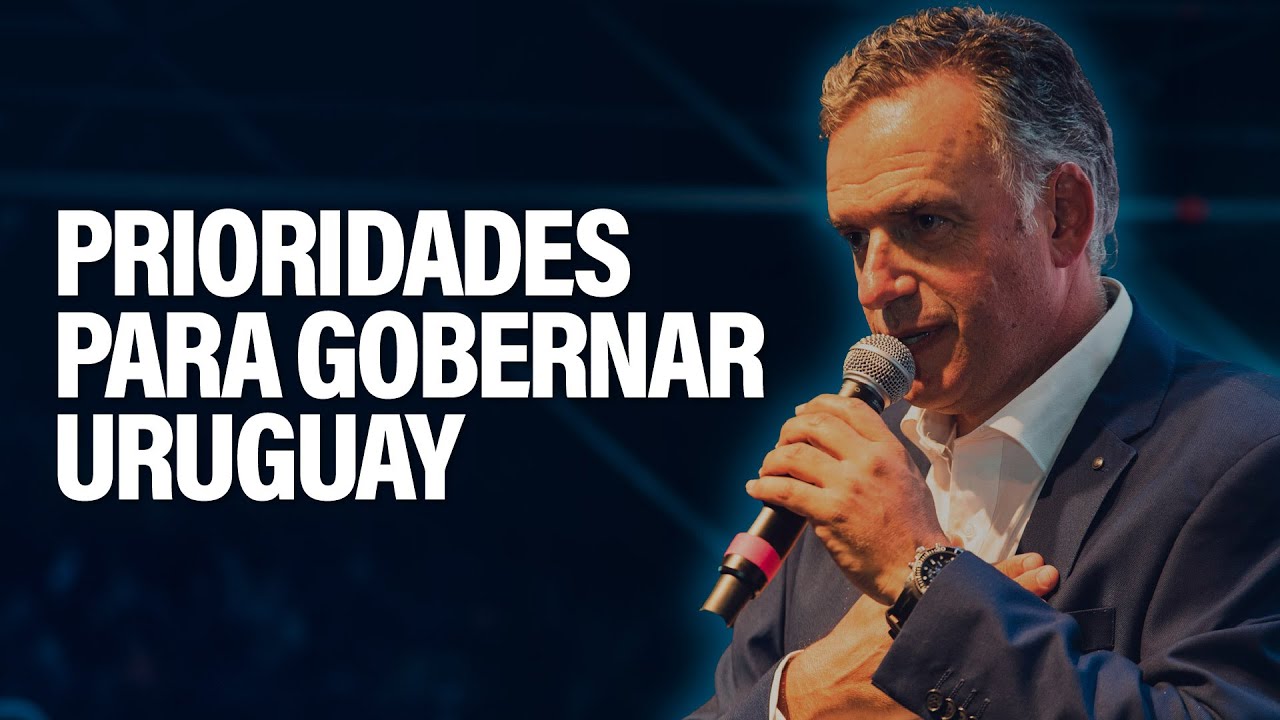 Prioridades para Gobernar Uruguay - Sumate a la transmisión en vivo