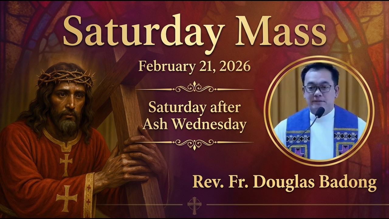 Filipino Live Mass Today | February 21, 2026 | Rev. Fr. Douglas Badong