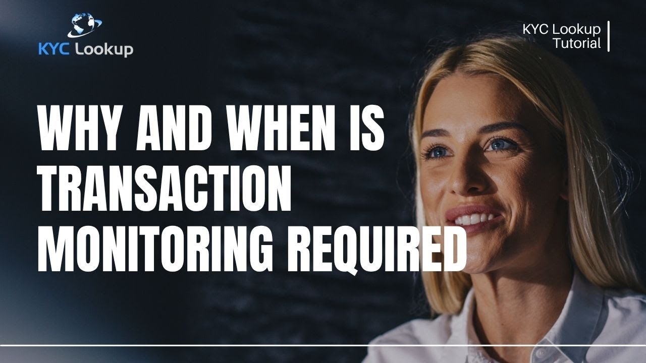What is Transaction Monitoring | Why and when is Transaction Monitoring Required - AML Tutorial