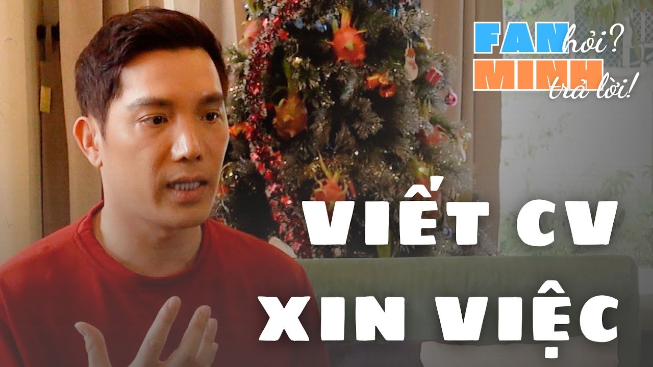 Cách viết CV gây ấn tượng với nhà tuyển dụng