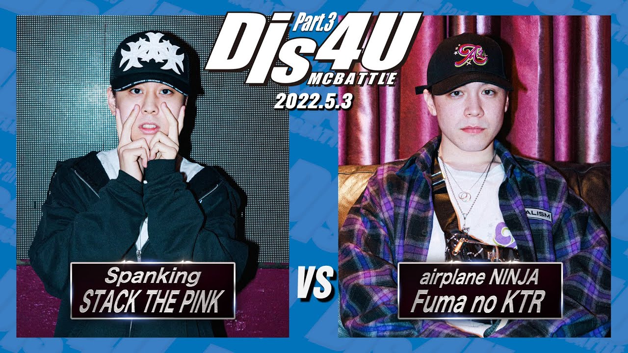 Fuma no KTR vs STACK THE PINK /Dis4U part3(2022.5.03)