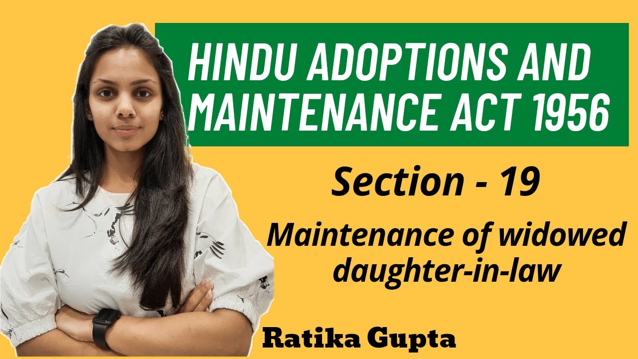 Section-19 | Maintenance of widowed daughter-in-law | Hindu Adoptions and Maintenance Act 1956