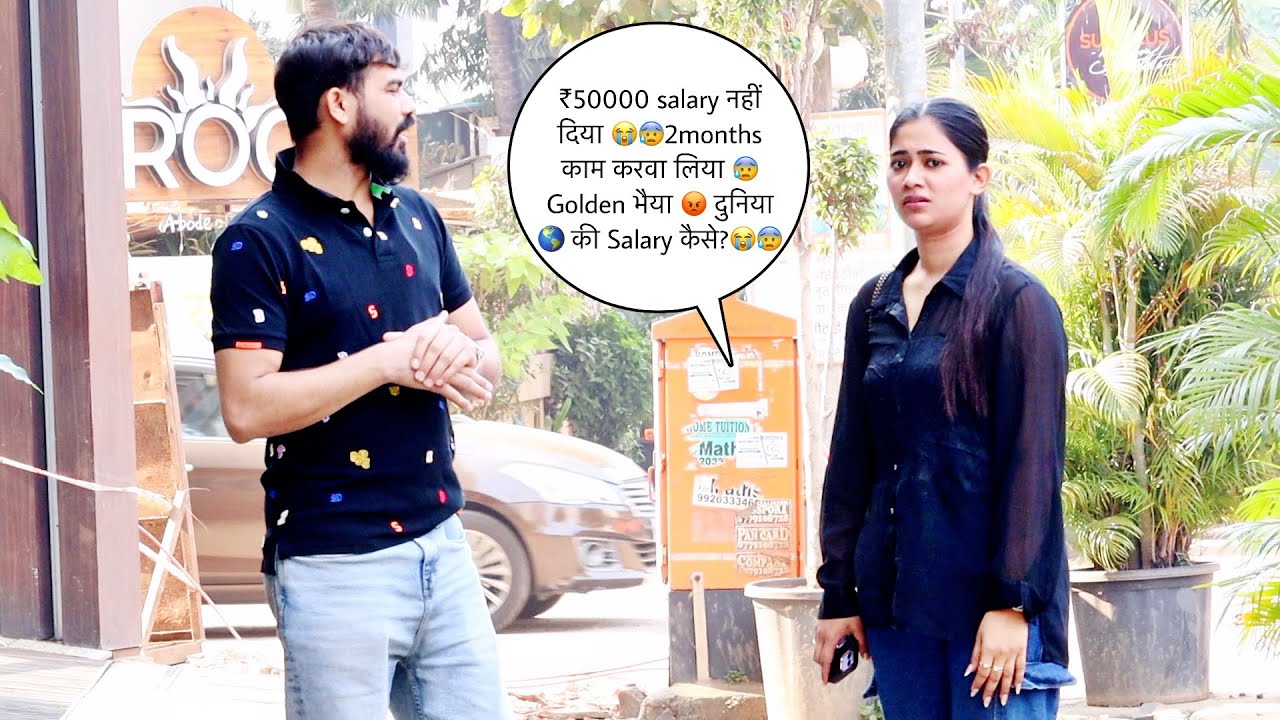 ₹50000 salary नहीं दिया 😭😰 2 months काम करवा लिया 😡 Golden भैया दुनिया की Salary कैसे?😢😭