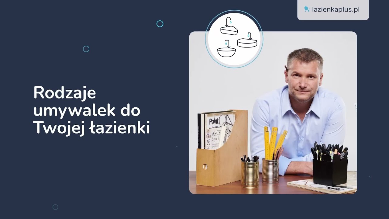 Rodzaje umywalek do Twojej łazienki | Porady Na Plus