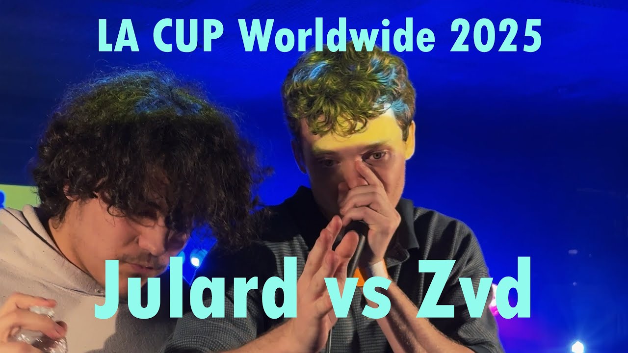 Julard 🇫🇷 vs Zvd 🇺🇸 | LA CUP Worldwide 2025 | 3/4 Round