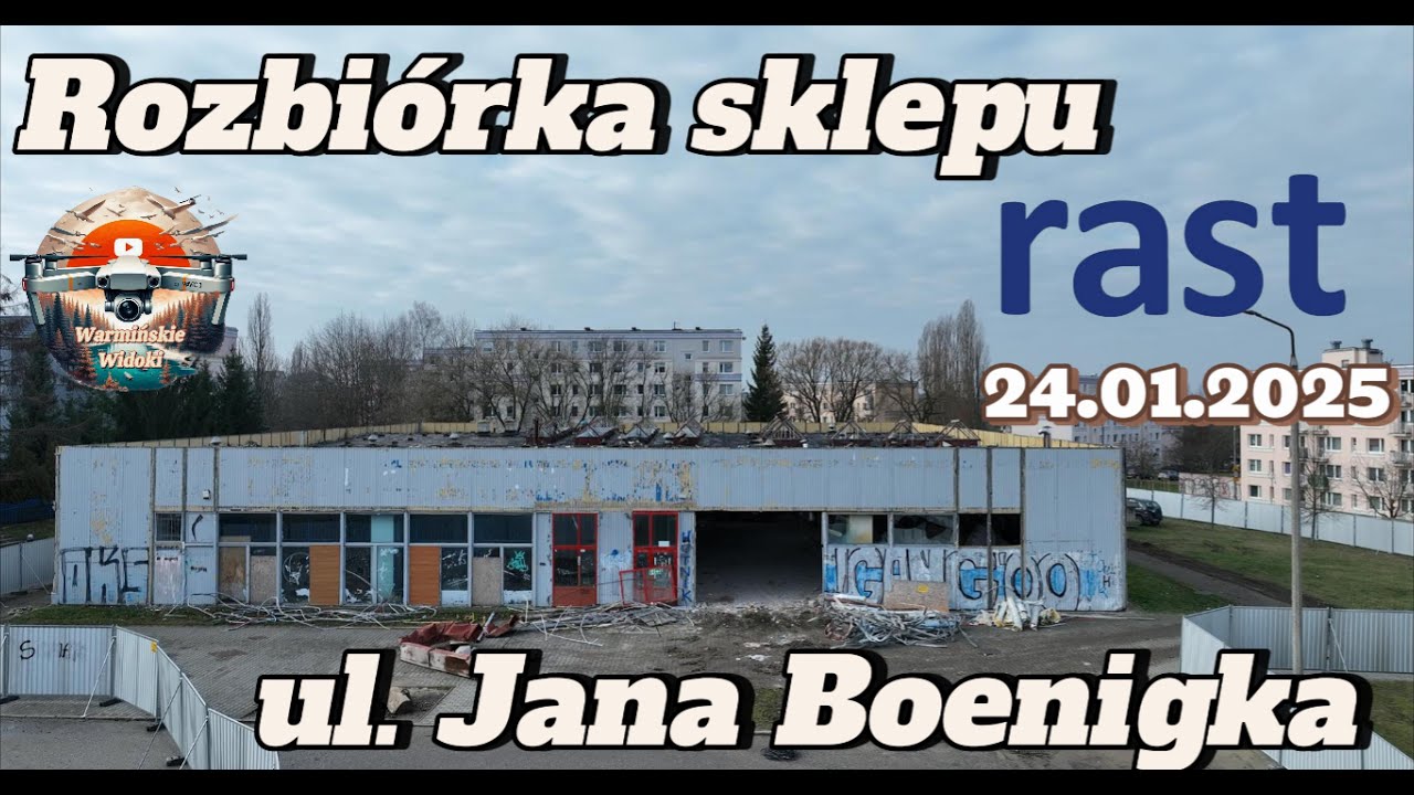 OLSZTYN - ROZBIÓRKA SKLEPU RAST | JAROTY | MIESZKANCY PRZECIW | WIDOK Z DRONA MAVIC 3 CINEMA 4K UHD