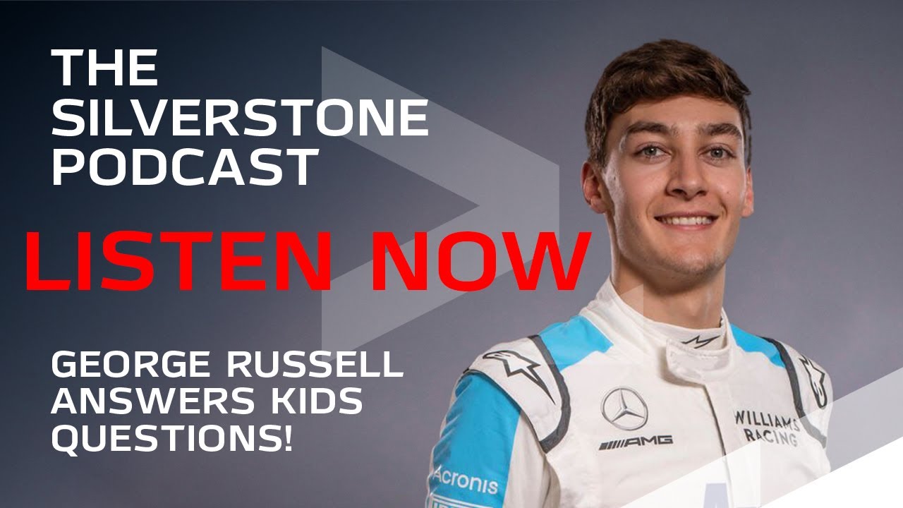 George Russell - The Silverstone Podcast