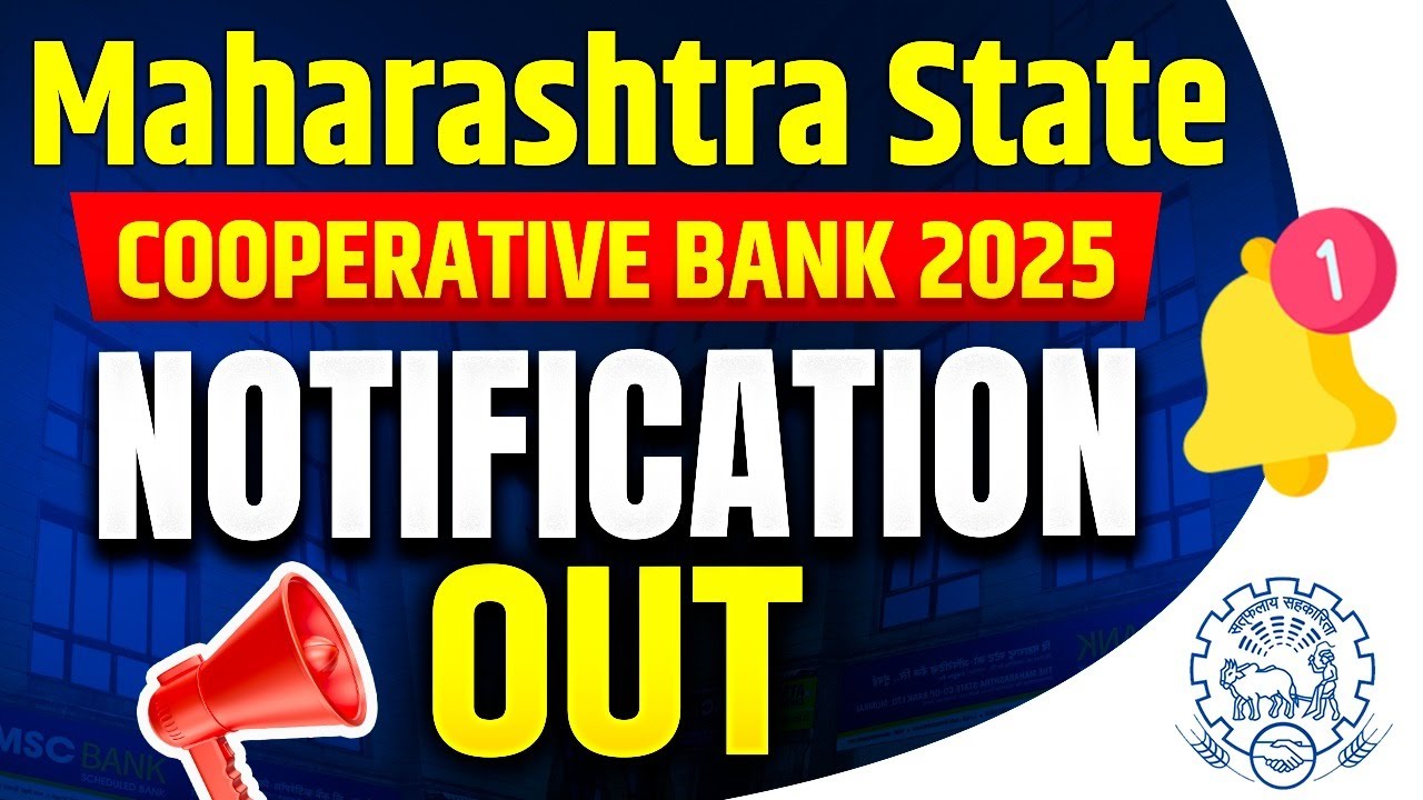 Maharashtra State Cooperative Bank Notification 2025 Out | Maharashtra State Co-operative Bank 2025