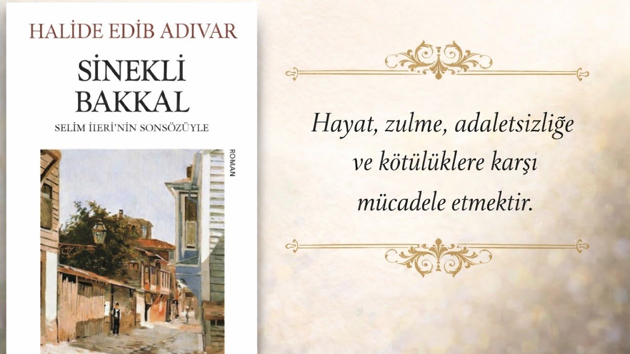Sinekli Bakkal | Halide Edib Adıvar | Kitap İncelemesi 
