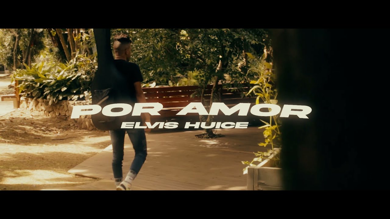 Elvis Huice - Por Amor (Visualizer Official)