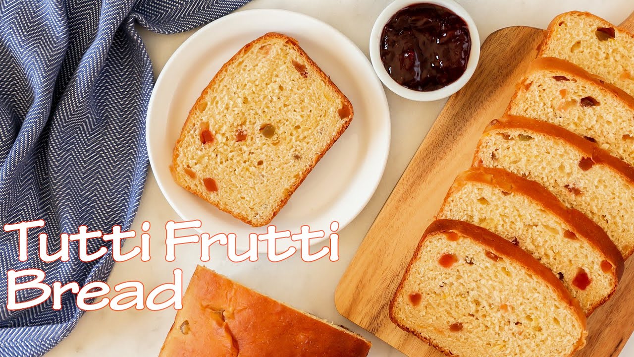 Tutti Frutti Bread / Homemade Tutti Frutti Bread Without Eggs / Eggless Fruit Bread