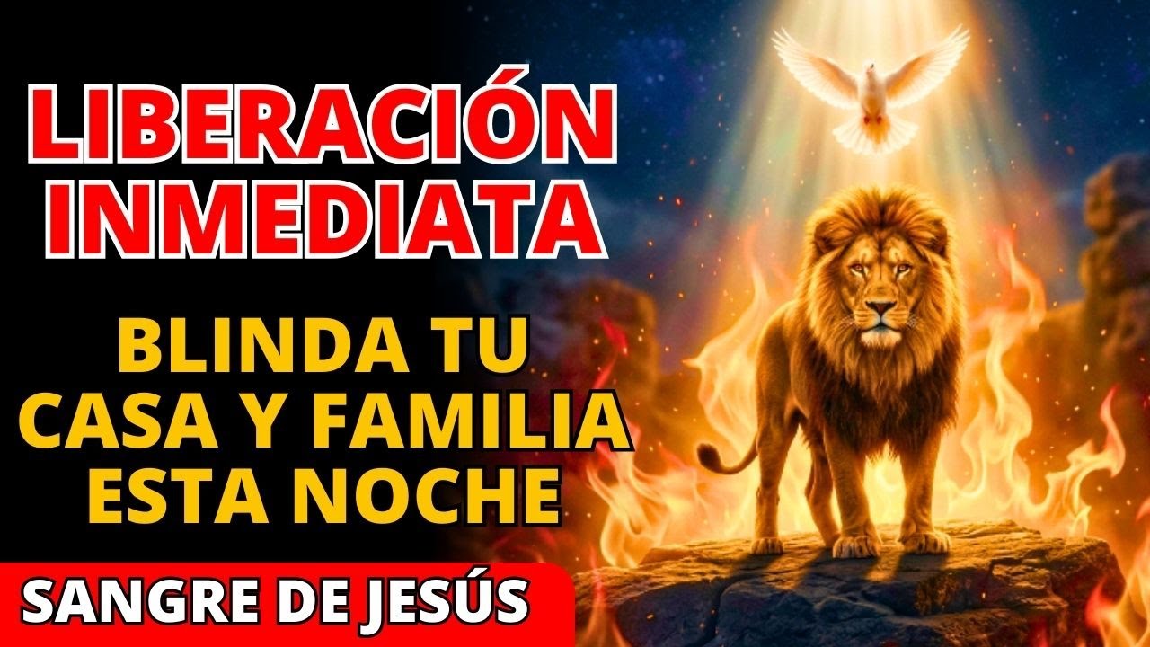 🩸 La Sangre de Jesús BLINDA Tu Casa y DISPERSA Todo Espíritu Maligno Esta Noche