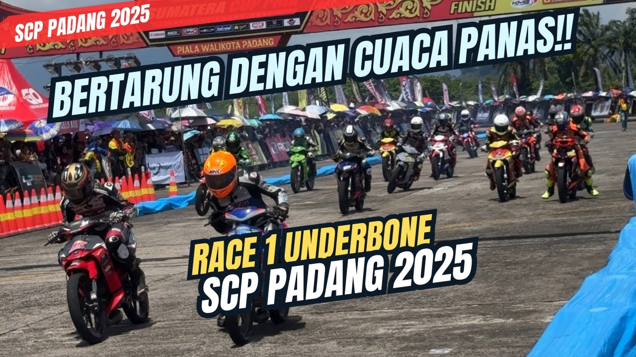 Cuaca Panas Jadi Tantangan‼️Race 1 Underbone Sumatera Cup Prix (SCP) Padang 2025