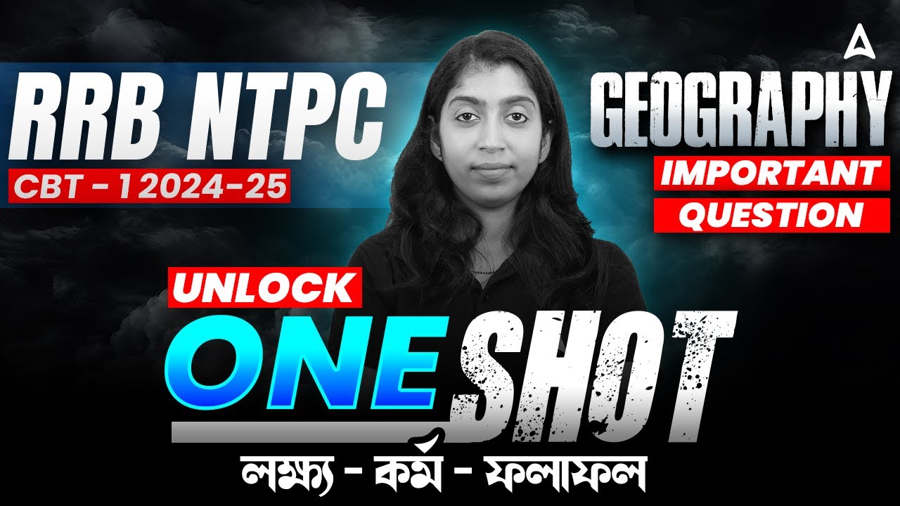 RRB NTPC 2024-25 | RRB NTPC Geography Classes 2025 | NTPC GK GS Practice Set | By Souma Mam