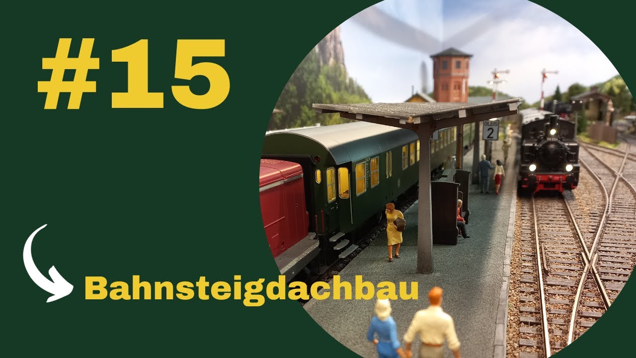 Ich baue ein Bahnsteigdach / Spur 0 / Modelleisenbahn / Anlagenbau